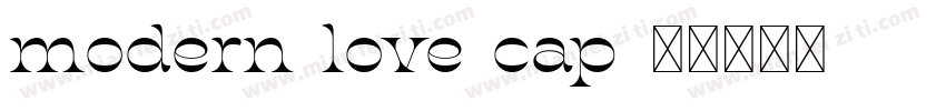 modern love cap字体转换